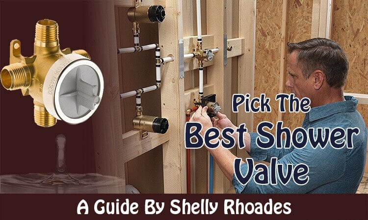 Best Shower Valve In 2020 The Ultimate Guide By Expert Shelly