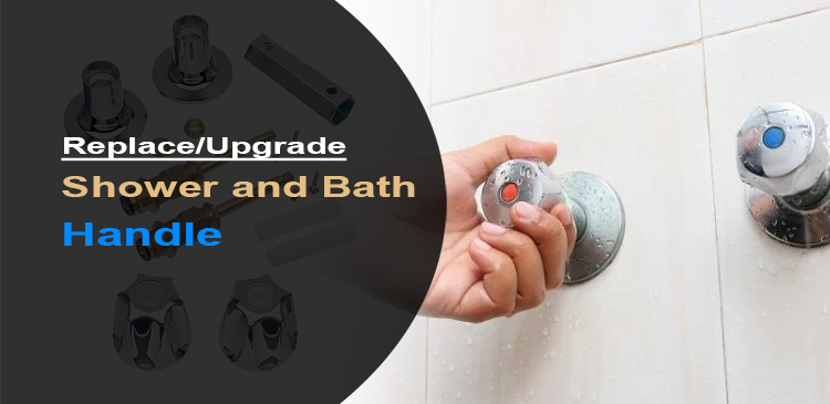 How to Change Shower Faucet Handles