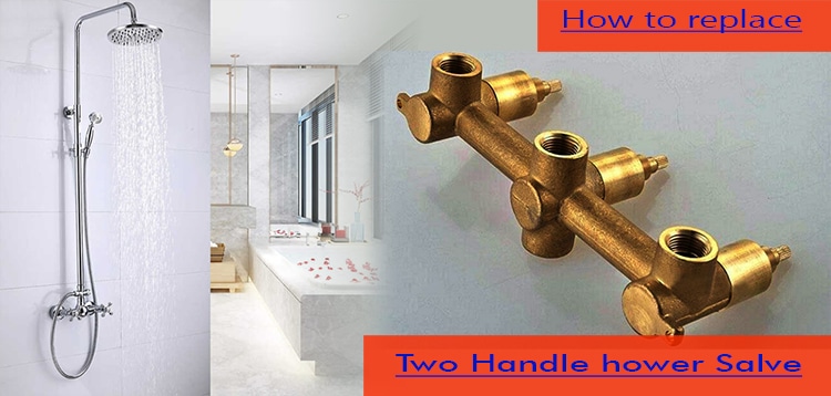 How to replace two handle shower valve