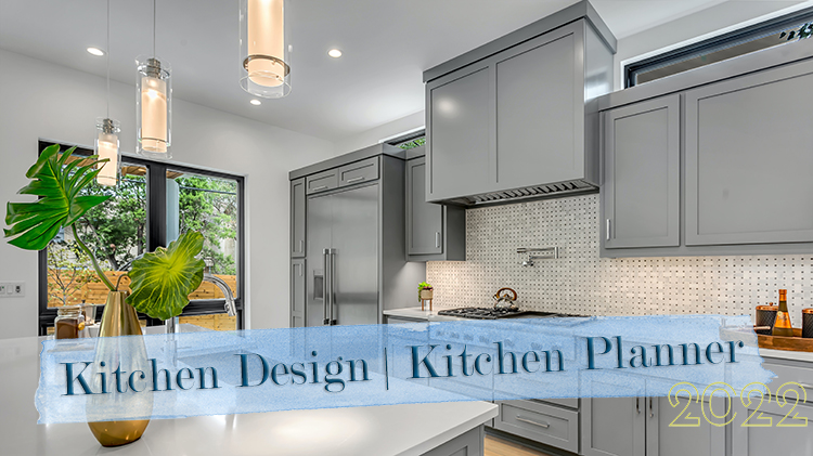 How To Design Your Kitchen In 2022